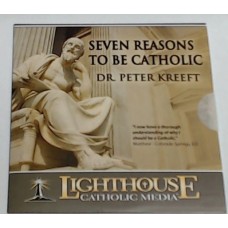 Seven Reasons to be Catholic (CD)